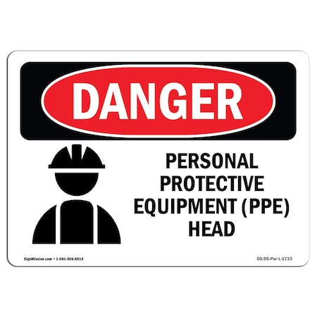 Signmission OSHA Danger Sign, Personal Protective Equipment Head, 14in X 10in Decal, 14" W, 10" H, Landscape OS-DS-D-1014-L-1733